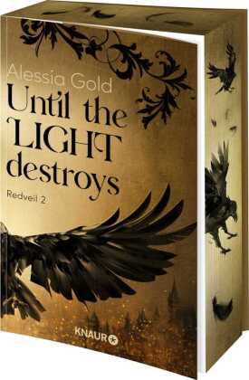 Until the Light destroys