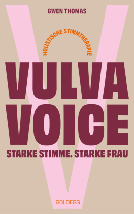 Vulva Voice. Starke Stime. Starke Frau