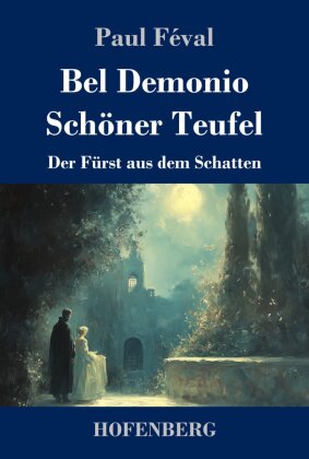 Bel Demonio - Schöner Teufel