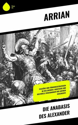 Die Anabasis des Alexander