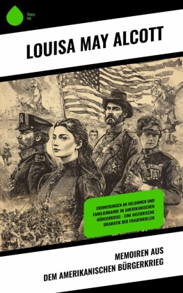 Memoiren aus dem amerikanischen Bürgerkrieg