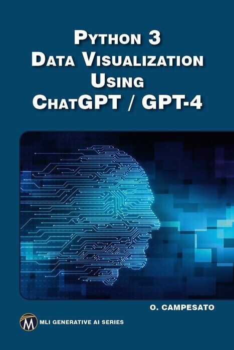 Python 3 and Data Visualization Using ChatGPT /GPT-4 main product photo
