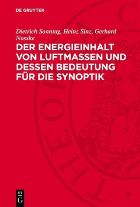 Der Energieinhalt von Luftmassen und dessen Bedeutung für die Synoptik
