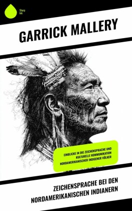 Zeichensprache bei den nordamerikanischen Indianern