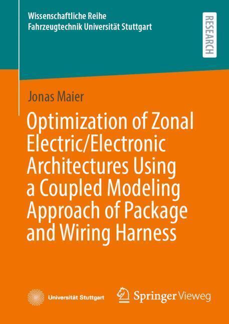 Optimization of Zonal Electric/Electronic Architectures Using a Coupled Modeling Approach of Package and Wiring Harness main product photo