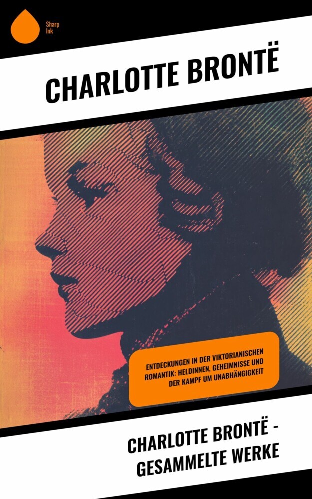 Charlotte Brontë - Gesammelte Werke main product photo
