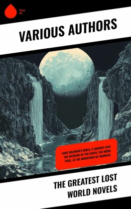 The Greatest Lost World Novels