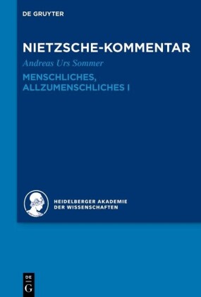 Kommentar zu Nietzsches 'Menschliches, Allzumenschliches' I