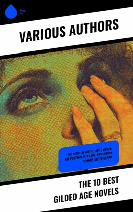 The 10 Best Gilded Age Novels