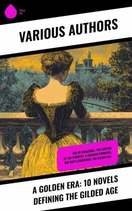 A Golden Era: 10 Novels Defining the Gilded Age