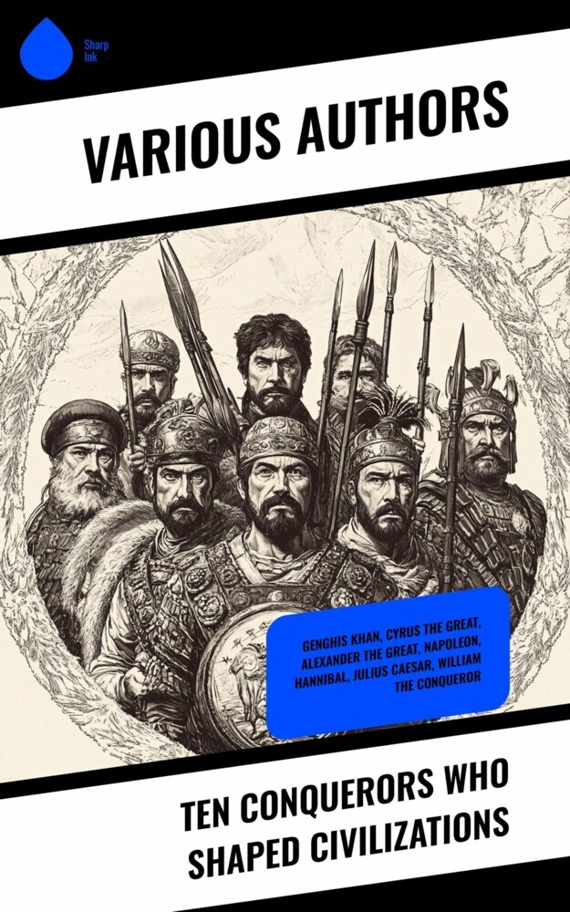 Ten Conquerors Who Shaped Civilizations main product photo