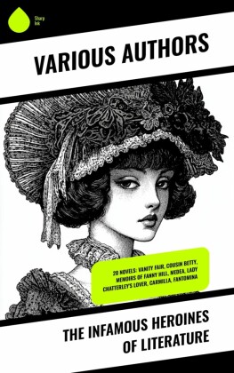 The Infamous Heroines of Literature