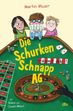 Die Schurkenschnapp-AG räumt ab