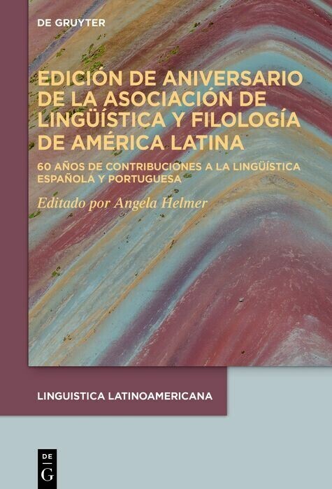 Edición de aniversario de la Asociación de Lingüística y Filología de América Latina main product photo