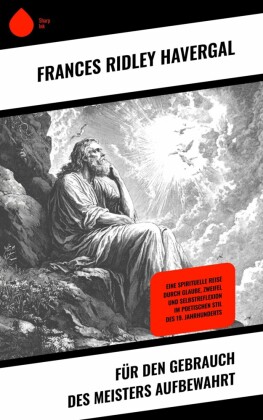 Für den Gebrauch des Meisters aufbewahrt