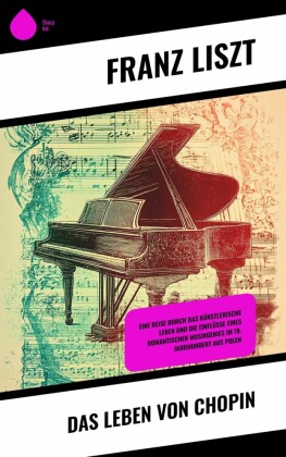 Das Leben von Chopin