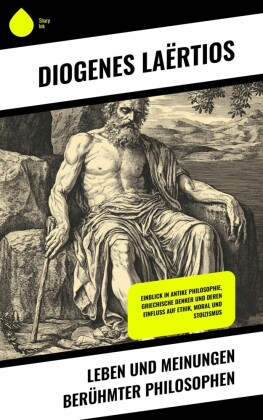 Leben und Meinungen berühmter Philosophen