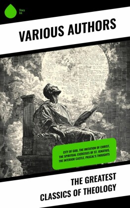 The Greatest Classics of Theology