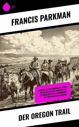 Der Oregon Trail