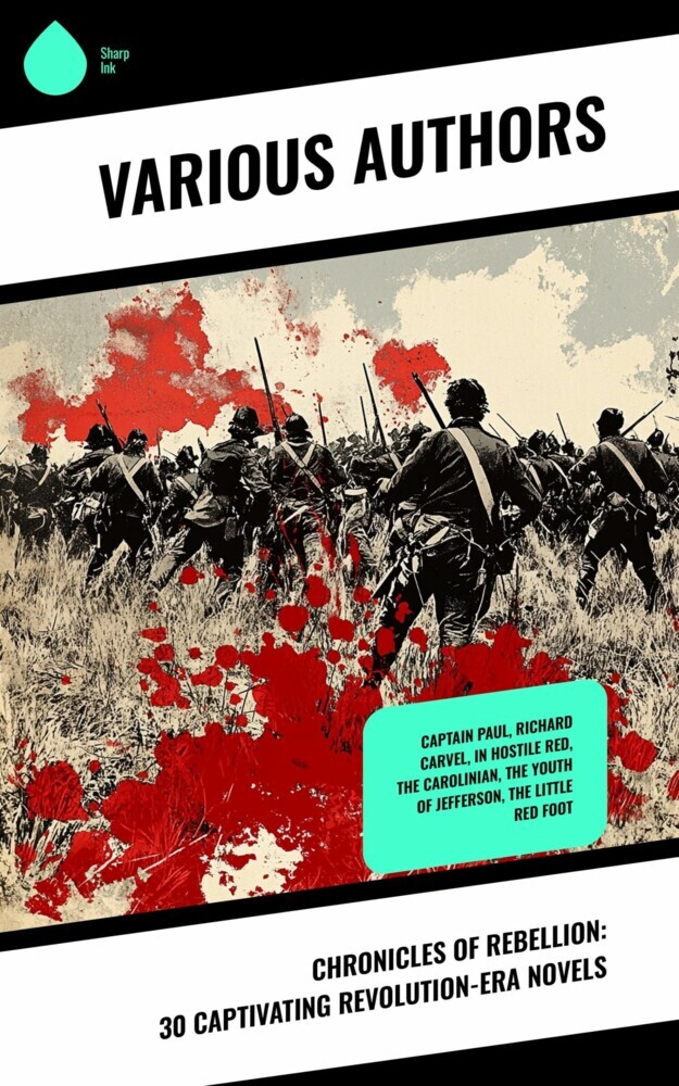 Chronicles of Rebellion: 30 Captivating Revolution-Era Novels main product photo