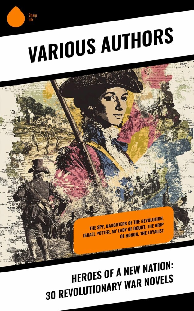 Heroes of a New Nation: 30 Revolutionary War Novels main product photo