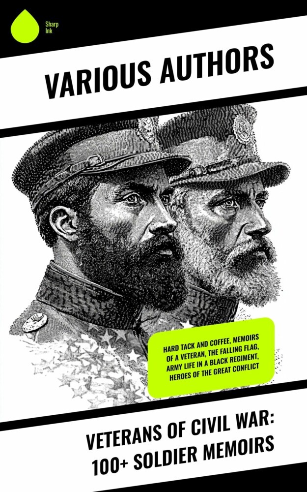 Veterans of Civil War: 100+ Soldier Memoirs main product photo