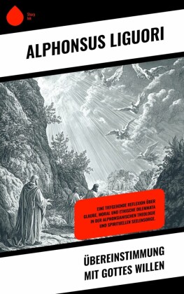 Übereinstimmung mit Gottes Willen