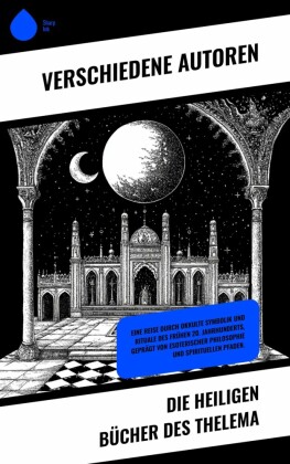 Die heiligen Bücher des Thelema