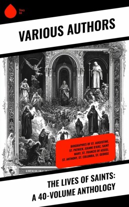 The Lives of Saints:  A 40-Volume Anthology