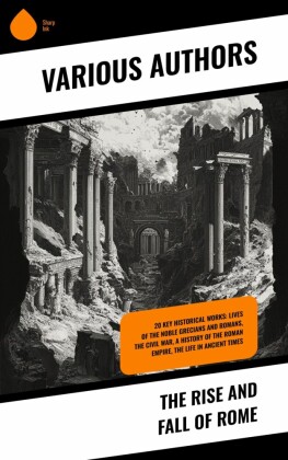 The Rise and Fall of Rome