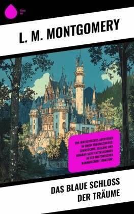 Das blaue Schloss der Träume