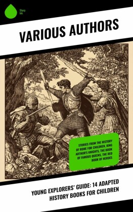 Young Explorers' Guide: 14 Adapted History Books for Children