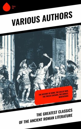 The Greatest Classics of the Ancient Roman Literature