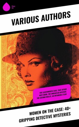 Women on the Case: 40+ Gripping Detective Mysteries