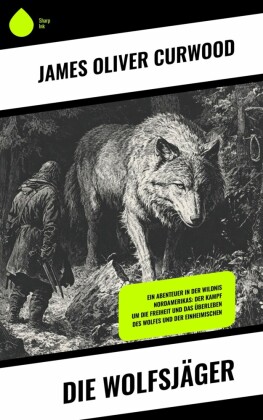 Die Wolfsjäger