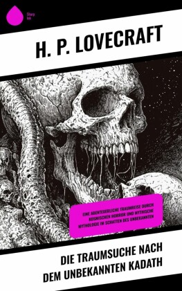 Die Traumsuche nach dem unbekannten Kadath