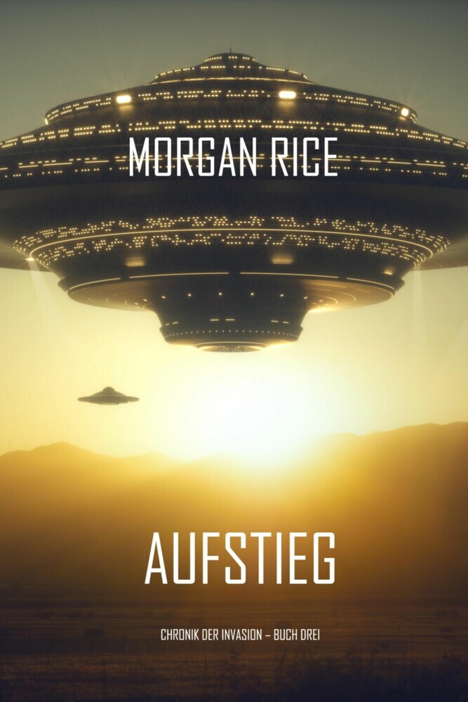 Aufstieg (Chronik der Invasion - Buch drei): Ein Science-Fiction-Thriller main product photo