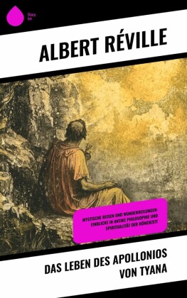 Das Leben des Apollonios von Tyana
