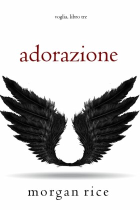 Adorazione (Voglia - Libro Tre)