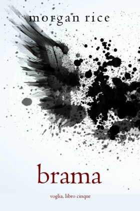 Brama (Voglia - Libro Cinque)