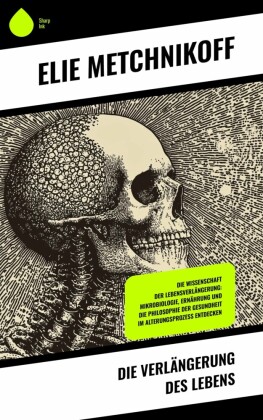 Die Verlängerung des Lebens