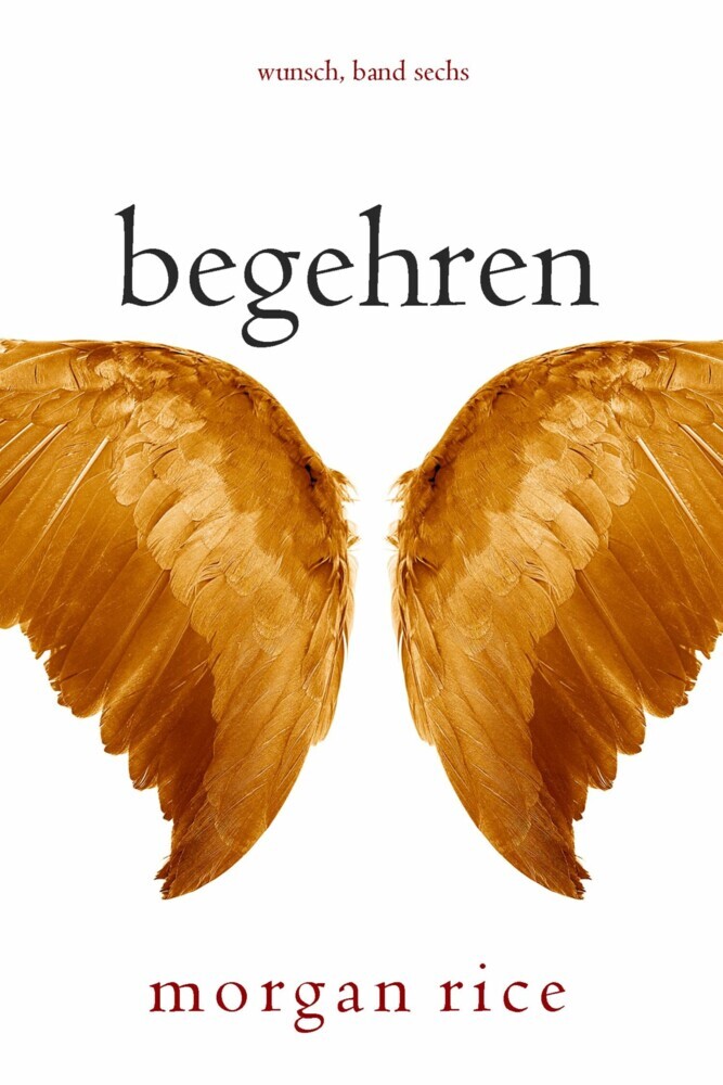 Begehren (Wunsch, Band Sechs) main product photo