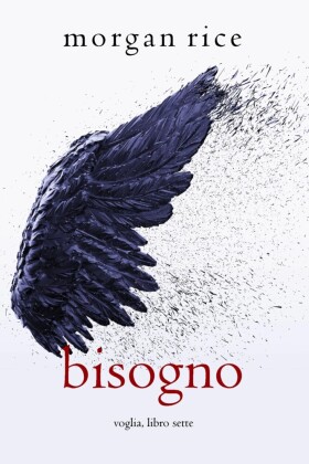 Bisogno (Voglia - Libro Sette)