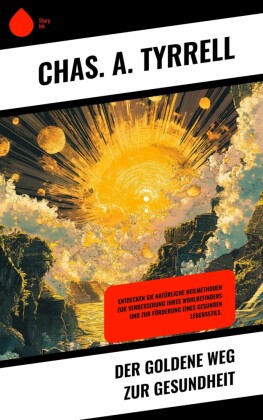 Der goldene Weg zur Gesundheit