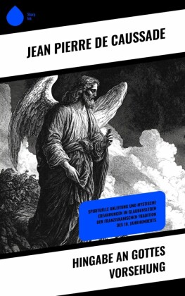 Hingabe an Gottes Vorsehung