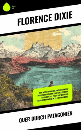 Quer durch Patagonien