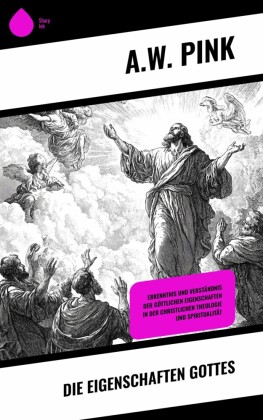 Die Eigenschaften Gottes
