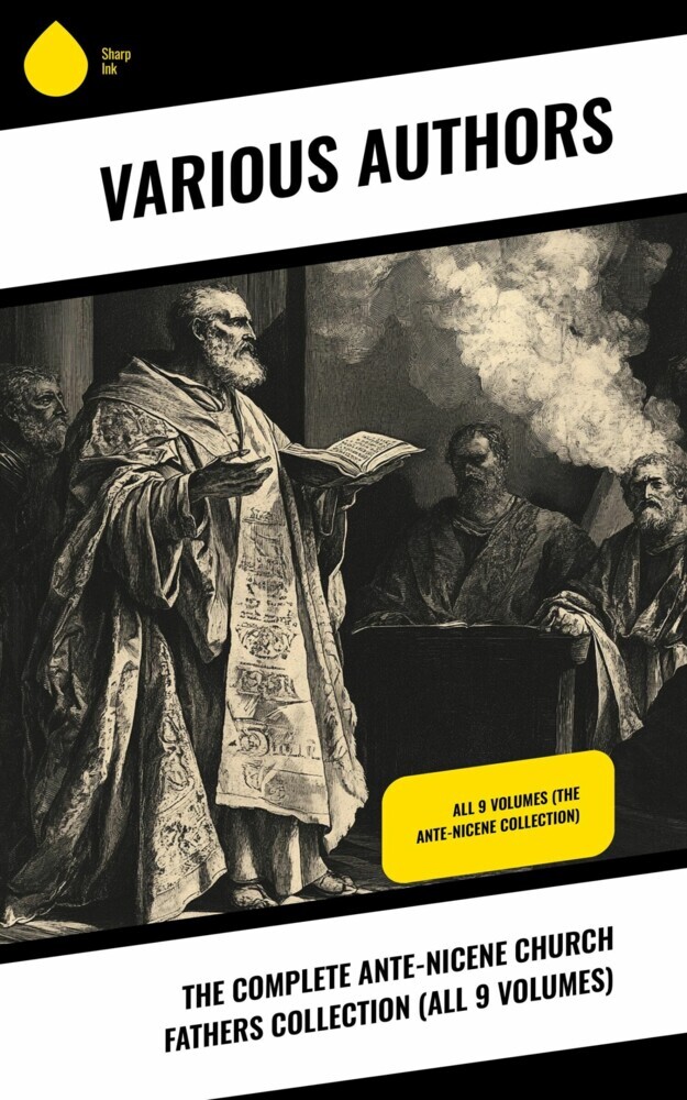 The Complete Ante-Nicene Church Fathers Collection (All 9 Volumes) main product photo