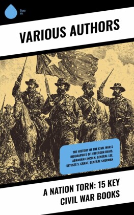 A Nation Torn: 15 Key Civil War Books