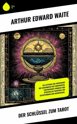 Der Schlüssel zum Tarot